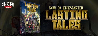 Lasting Tales: A Fantasy Miniatures Game